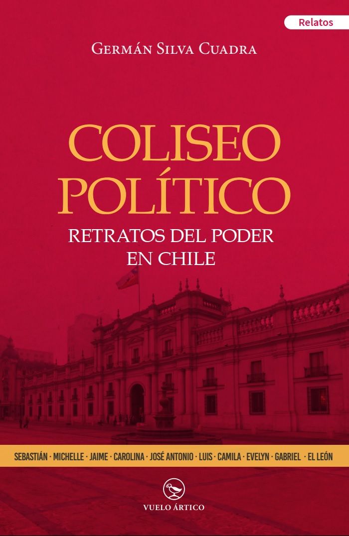 Coliseo político libro Santiago de Chile Germán Silva Cuadra